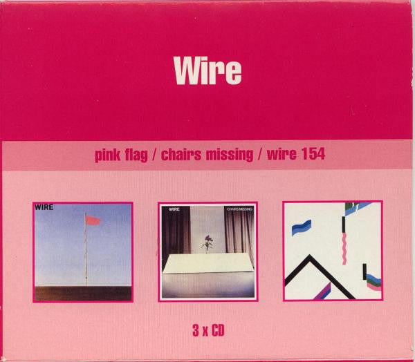 Wire : Pink Flag / Chairs Missing / Wire 154 (CD, Album, RE + CD, Album, RE + CD, Album, RE + Bo)