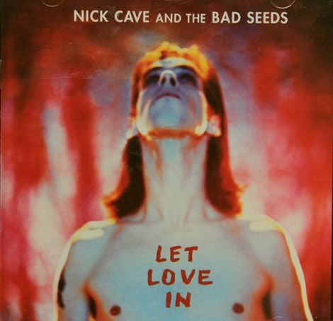 Nick Cave And The Bad Seeds* : Let Love In (CD, Album, RE)