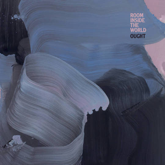 Ought : Room Inside The World (LP, Album)