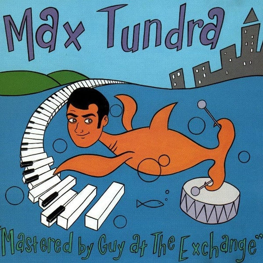 Max Tundra : Mastered By Guy At The Exchange (CD, Album)