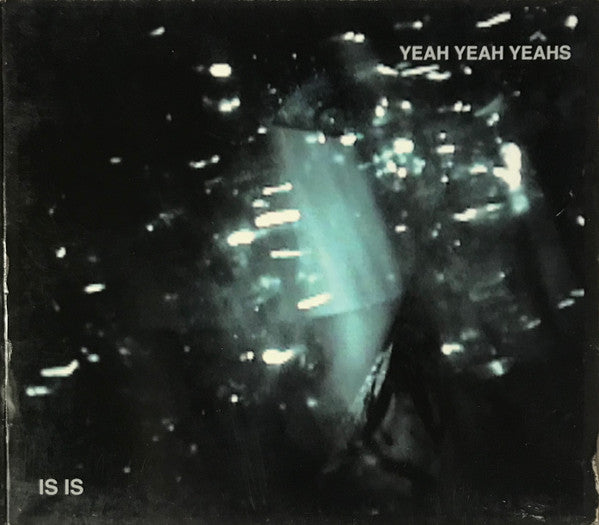 Yeah Yeah Yeahs : Is Is (CD, EP)