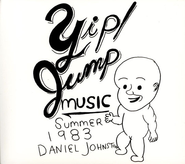 Daniel Johnston : Yip / Jump Music (CD, Album, RE, RM)