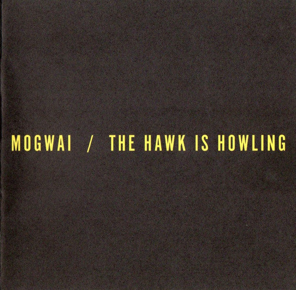 Mogwai : The Hawk Is Howling (CD, Album)