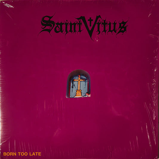 Saint Vitus : Born Too Late (LP, Album, RE)