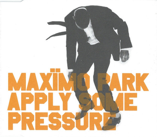 Maxïmo Park : Apply Some Pressure (CD, Single, CD1)