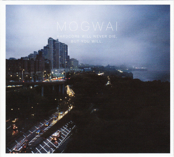 Mogwai : Hardcore Will Never Die, But You Will. (CD, Album)