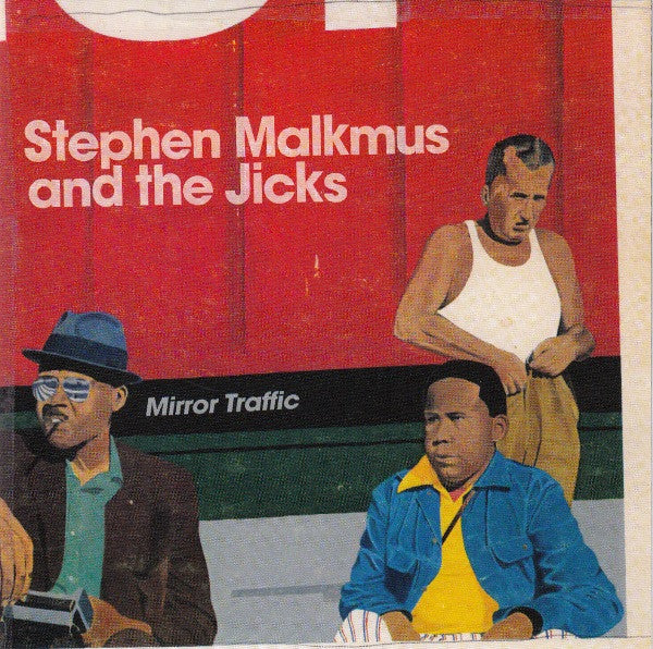 Stephen Malkmus & The Jicks : Mirror Traffic (CD, Album)