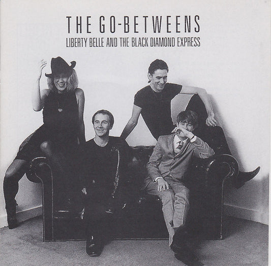 The Go-Betweens : Liberty Belle And The Black Diamond Express (CD, Album, RE, RM)
