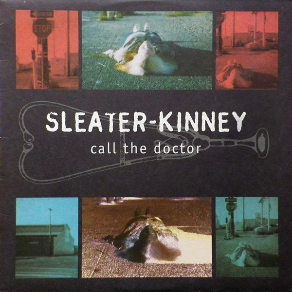 Sleater-Kinney : Call The Doctor (LP, Album, RE, RM)