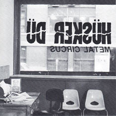 Hüsker Dü : Metal Circus (12", EP, RP)