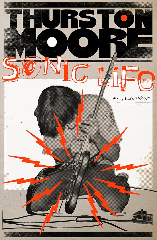 Sonic Life: A Memoir cover image
