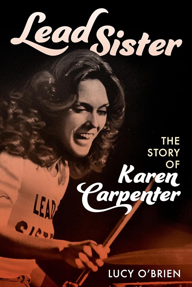 Lead Sister: The Story of Karen Carpenter cover image